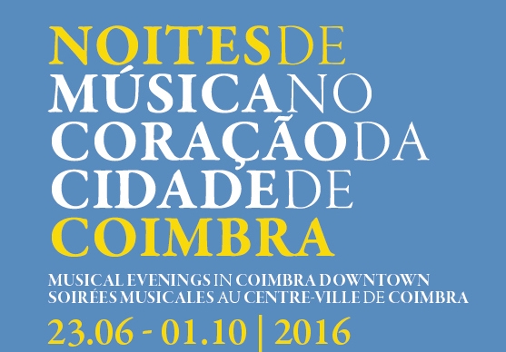 Noites de Música no Coração da Cidade animam a Baixa de Coimbra até outubro
