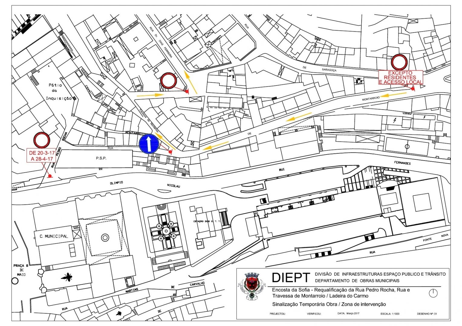 Alteração de trânsito na Rua Pedro Rocha, Rua e Travessa de Montarroio e Ladeira do Carmo