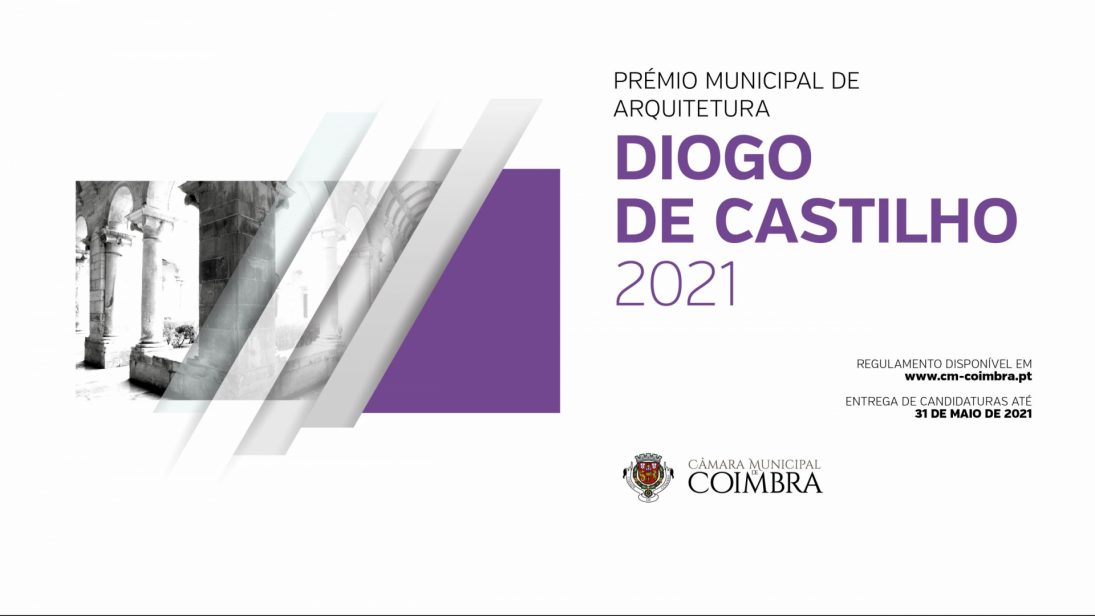 Prémio Municipal de Arquitetura Diogo de Castilho 2021 com valor pecuniário de 10.000€