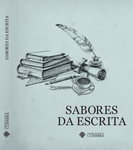 Livro “Sabores da Escrita” apresentado amanhã na Escola de Hotelaria e Turismo de Coimbra