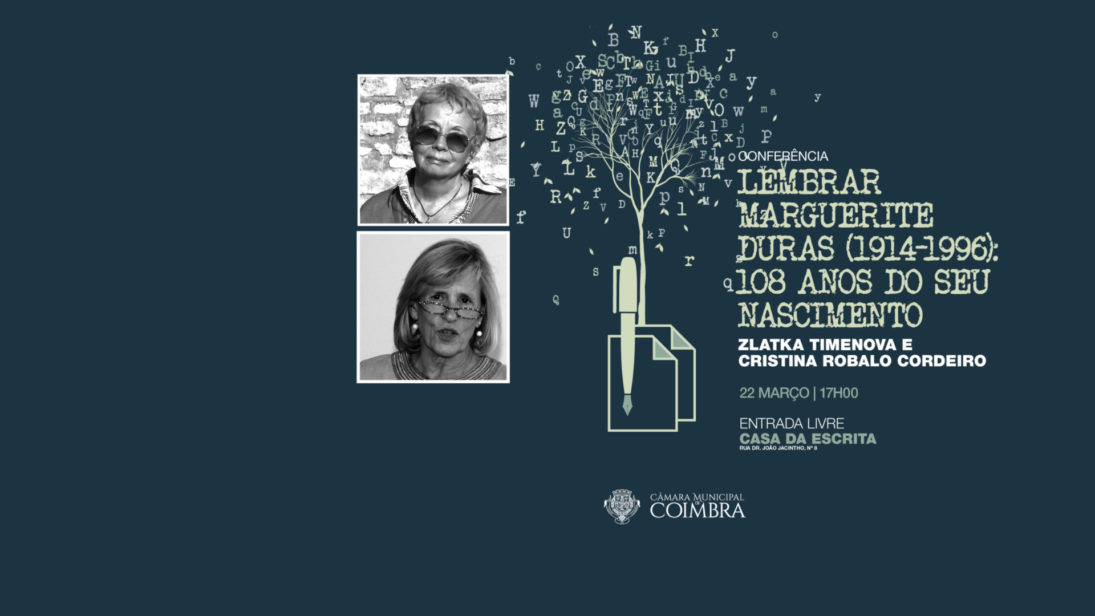 CM de Coimbra assinala 108 Anos do nascimento de Marguerite Duras com conferência na Casa da Escrita