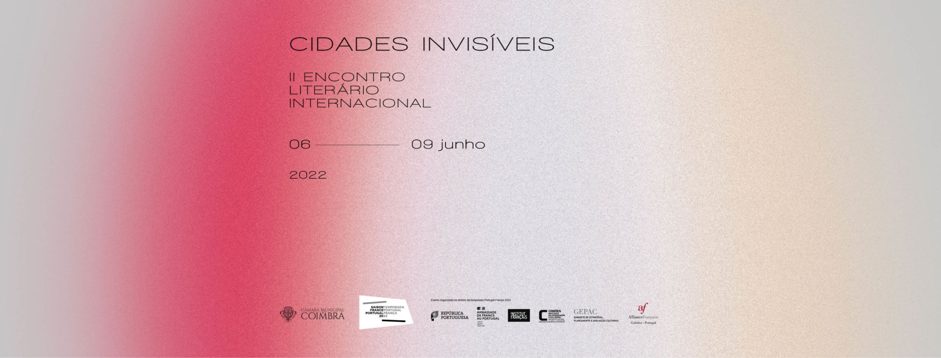 Coimbra recebe II Encontro Literário Internacional “Cidades Invisíveis” de 6 a 9 de junho