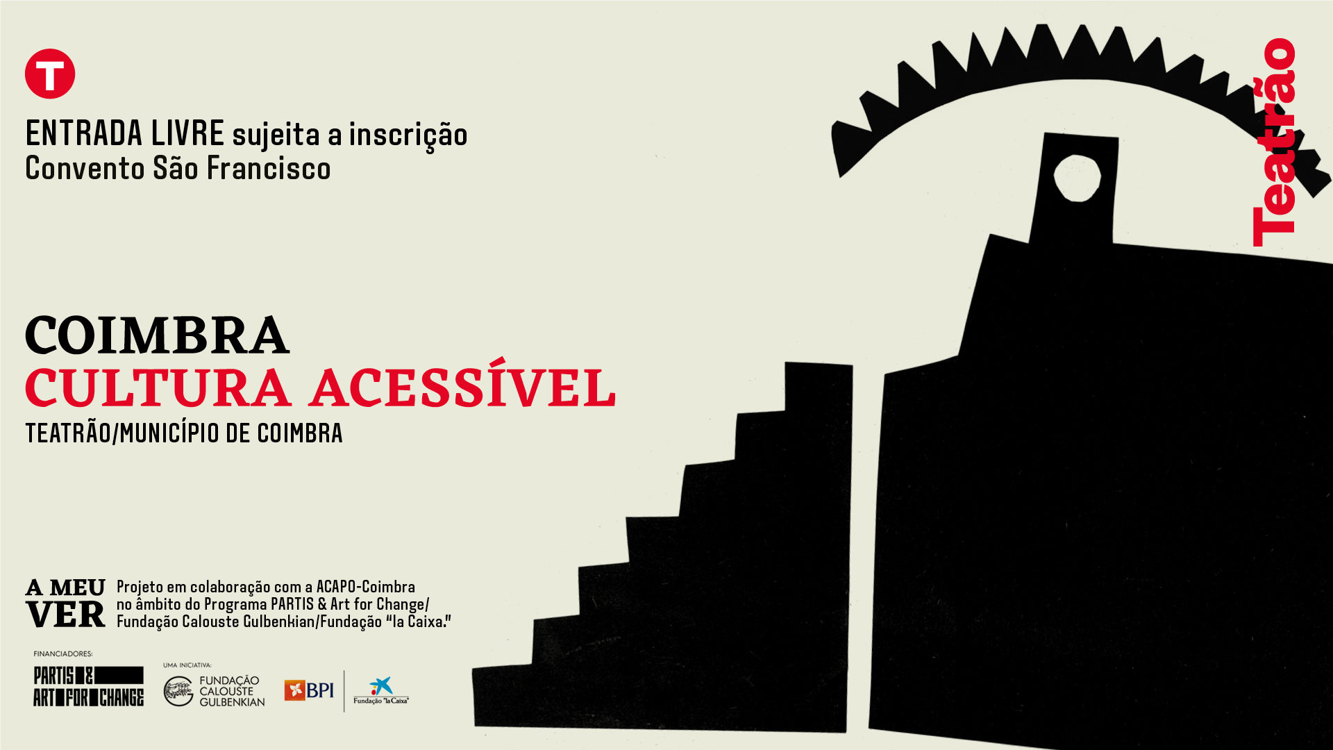 Teatrão e CM Coimbra promovem Seminário “Coimbra: Cultura Acessível”, dia 09 de junho, no Convento São Francisco