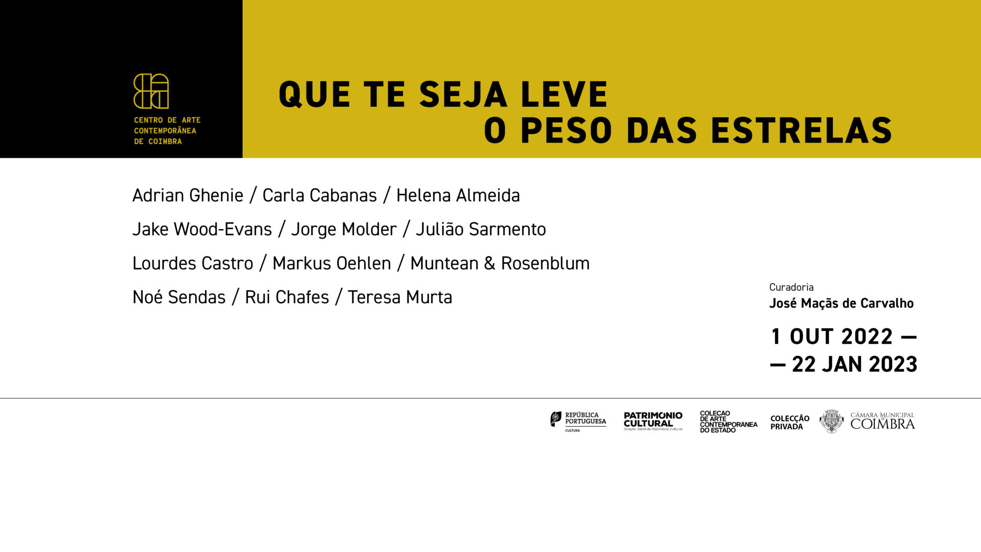 “Que te seja leve o peso das estrelas” inaugura amanhã no Centro de Arte Contemporânea