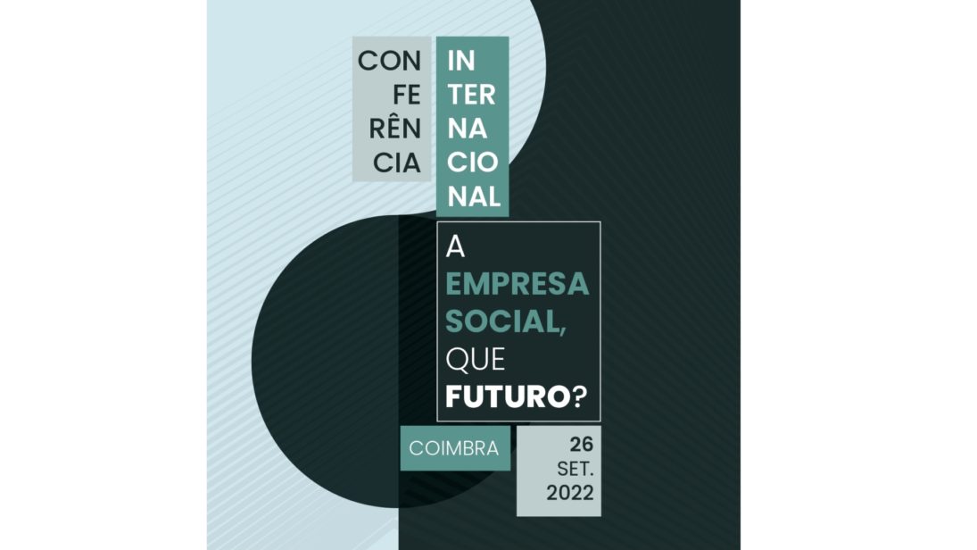 CM Coimbra promove conferência internacional “A empresa social que futuro?”