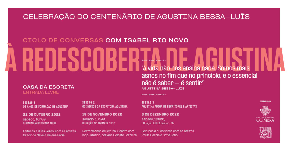 Ciclo de conversas na Casa da Escrita comemora o centenário de Agustina Bessa-Luís