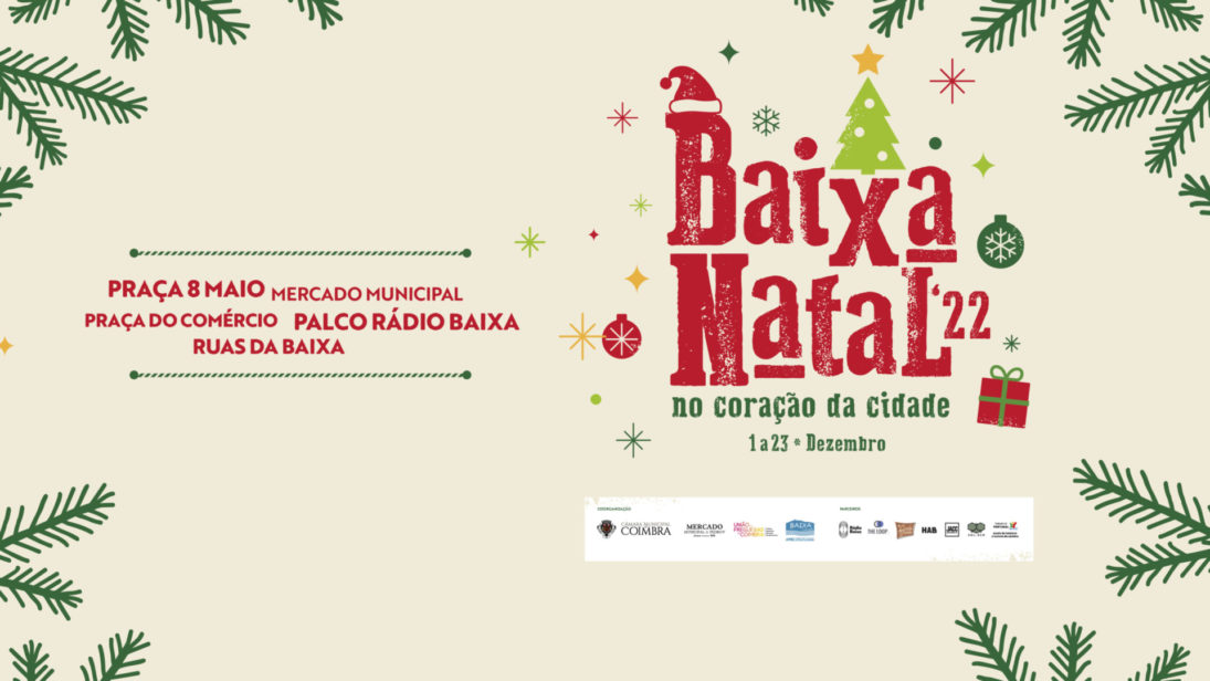 3 semanas de programação natalícia diversificada, em circulação por 4 espaços estratégicos da Baixa de Coimbra, para públicos heterogéneos