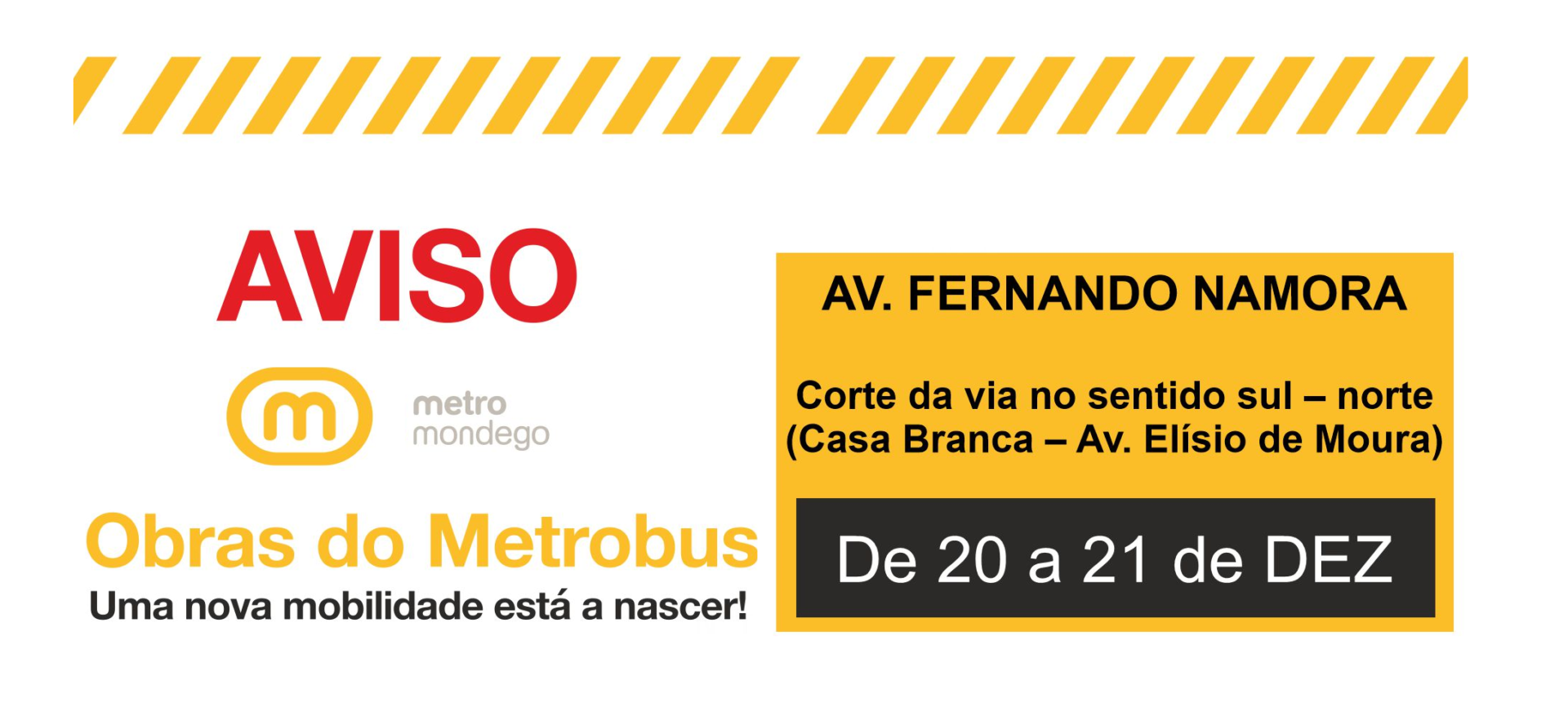 Obras do Metrobus | Corte da via no sentido sul-norte (Casa Branca – AV. Elísio de Moura)