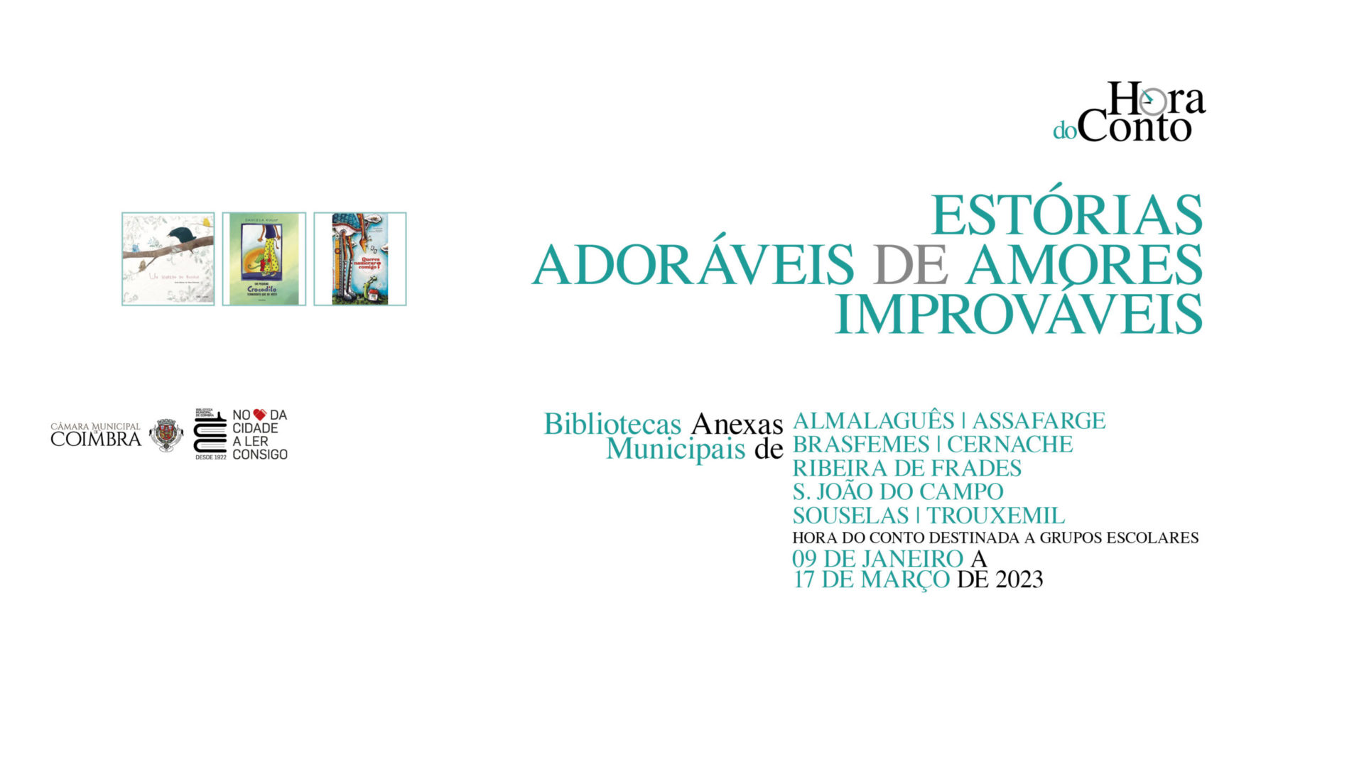 Estórias adoráveis de amores improváveis nas Bibliotecas Anexas Municipais de Coimbra