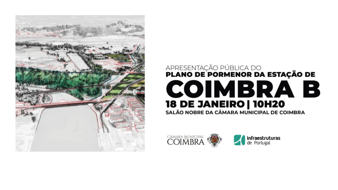 Plano de Pormenor da Estação de Coimbra B vai ser apresentado esta quarta-feira