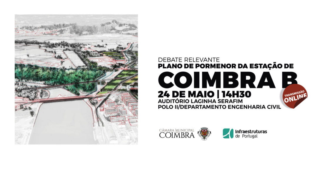 CM de Coimbra promove debate relevante sobre Plano de Pormenor da Estação de Coimbra no dia 24 de maio