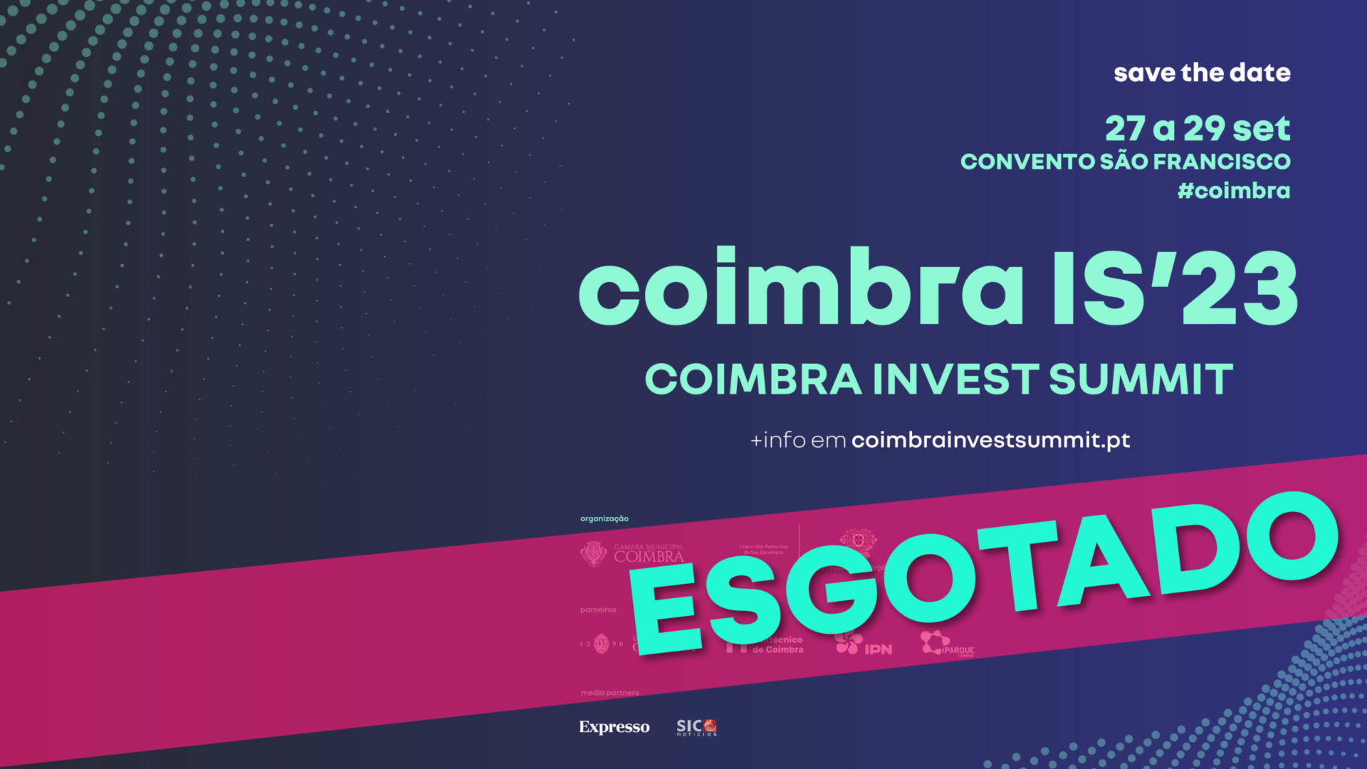 Coimbra Invest Summit com inscrições esgotadas