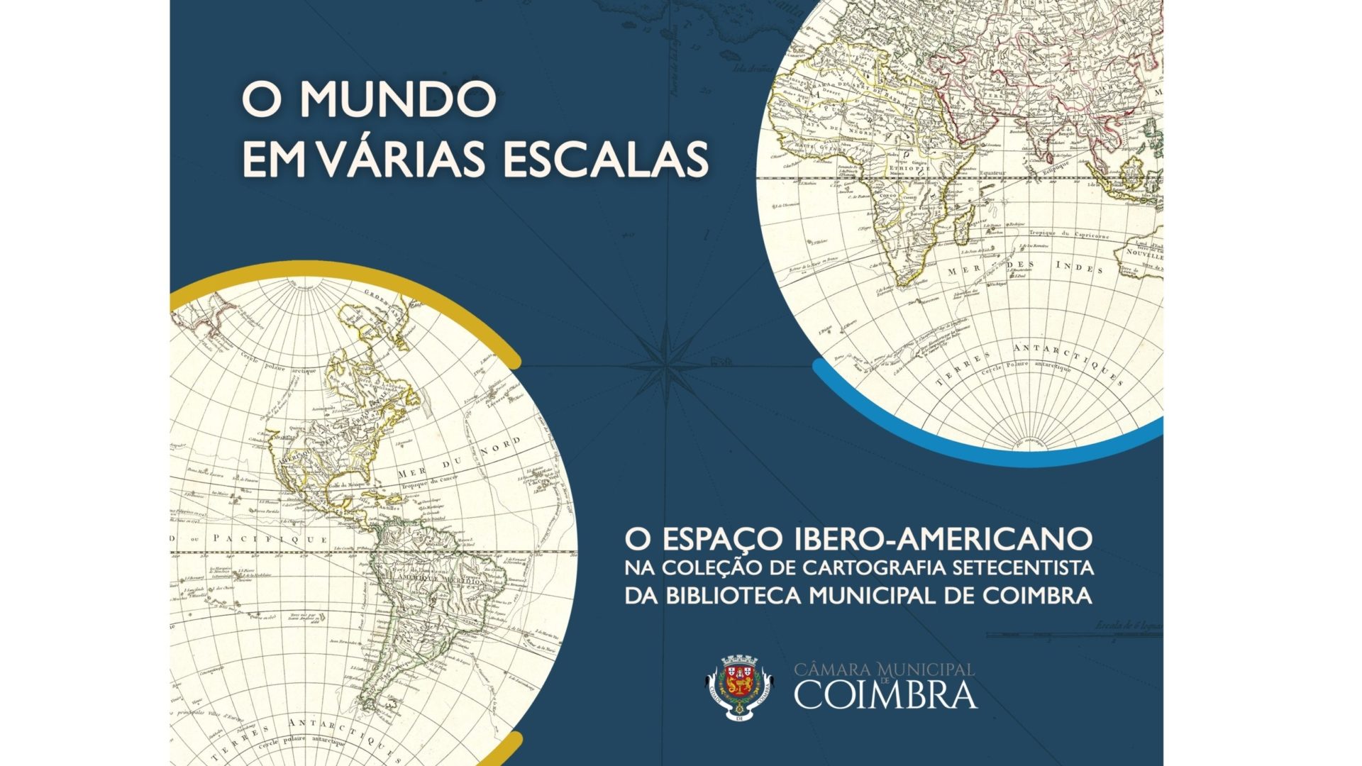 CM de Coimbra edita catálogo de cartografia setecentista do espaço ibero-americano
