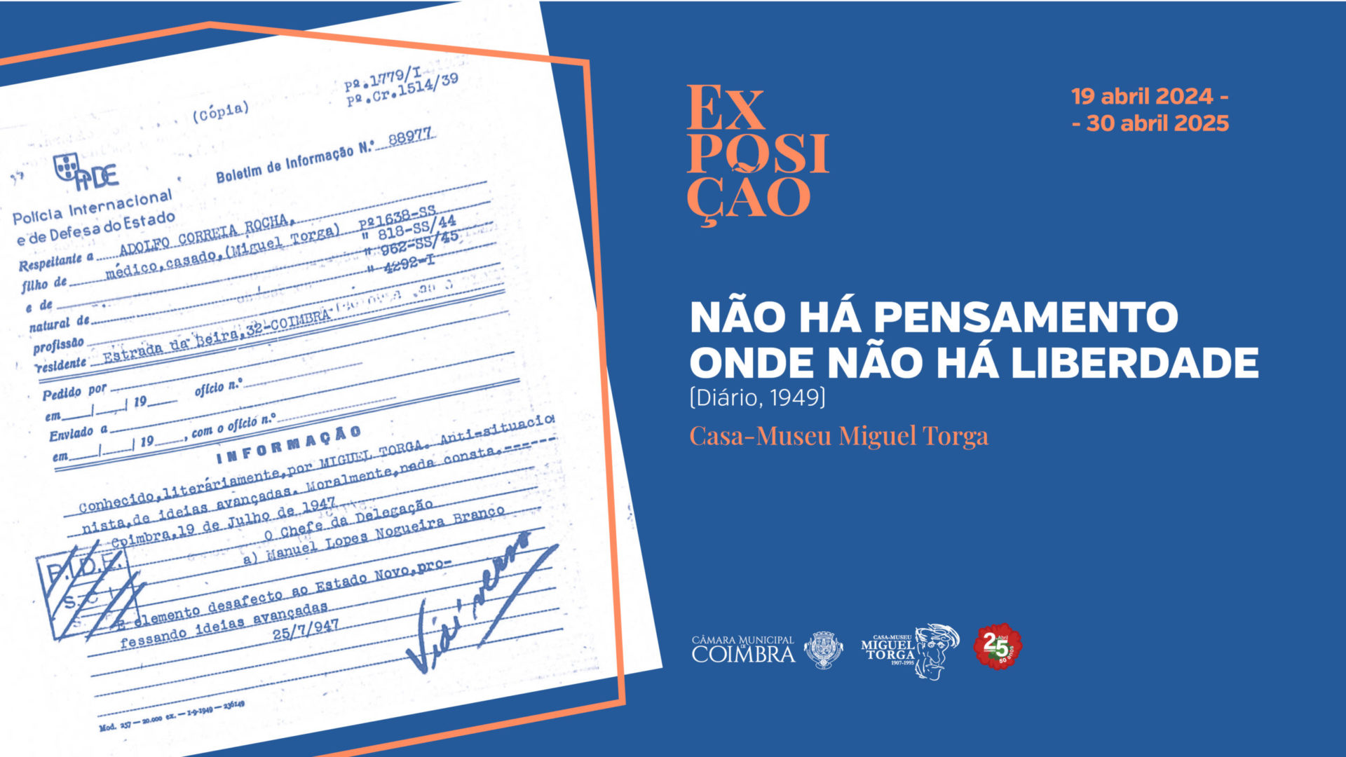 “Não há pensamento onde não há liberdade” inaugura amanhã na Casa-Museu Miguel Torga