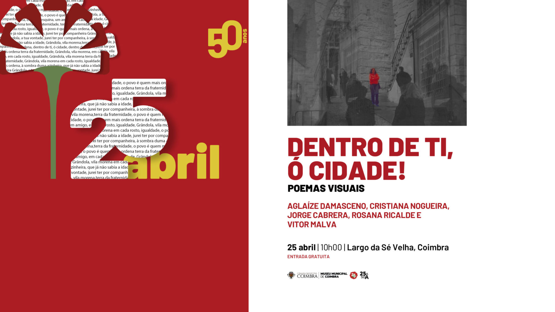“Dentro de ti, ó cidade” decorre no dia 25 de Abril junto à casa de Zeca Afonso