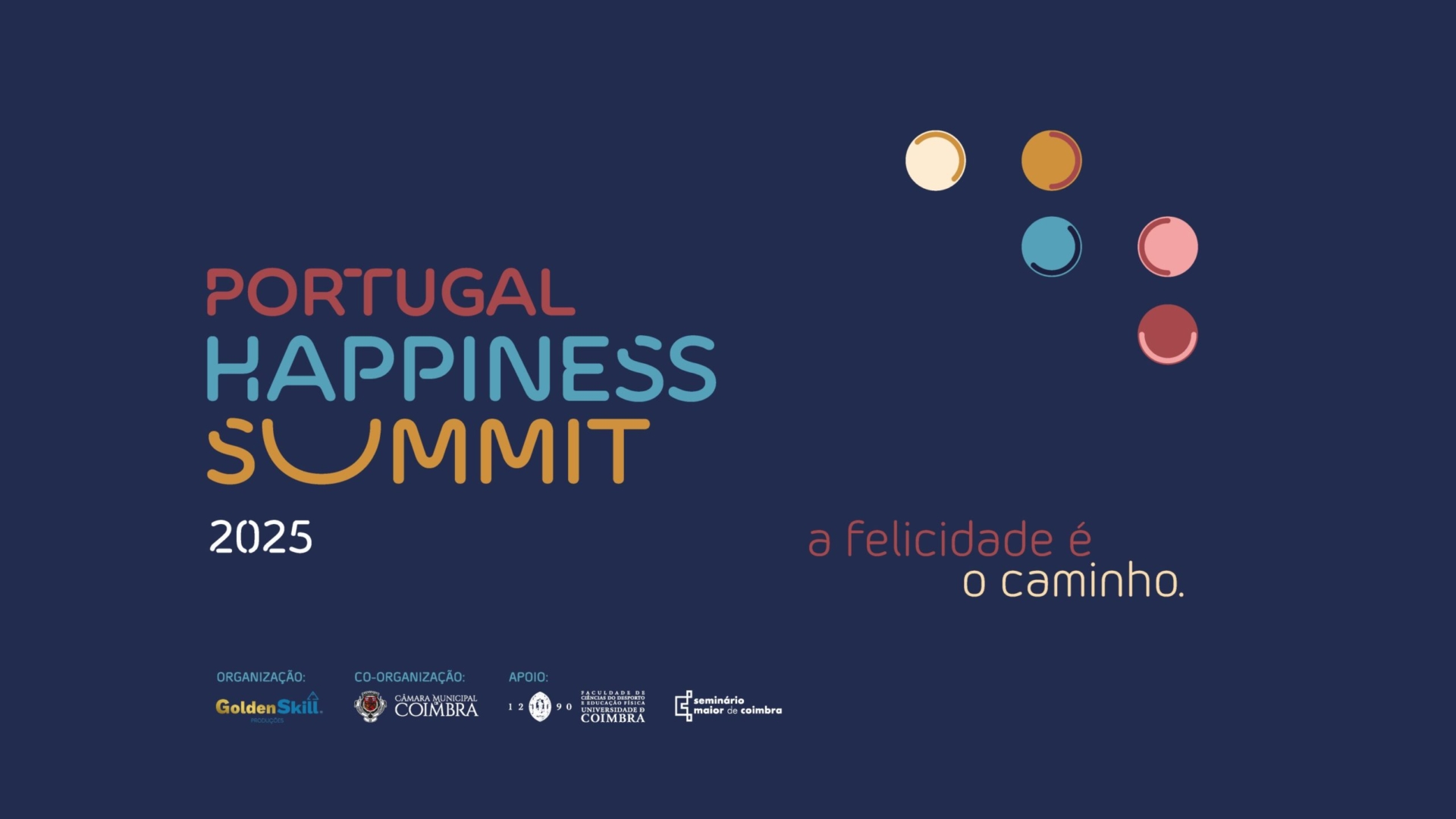 Portugal Happiness Summit em Coimbra de 5ª a domingo para assinalar Dia Internacional da Felicidade