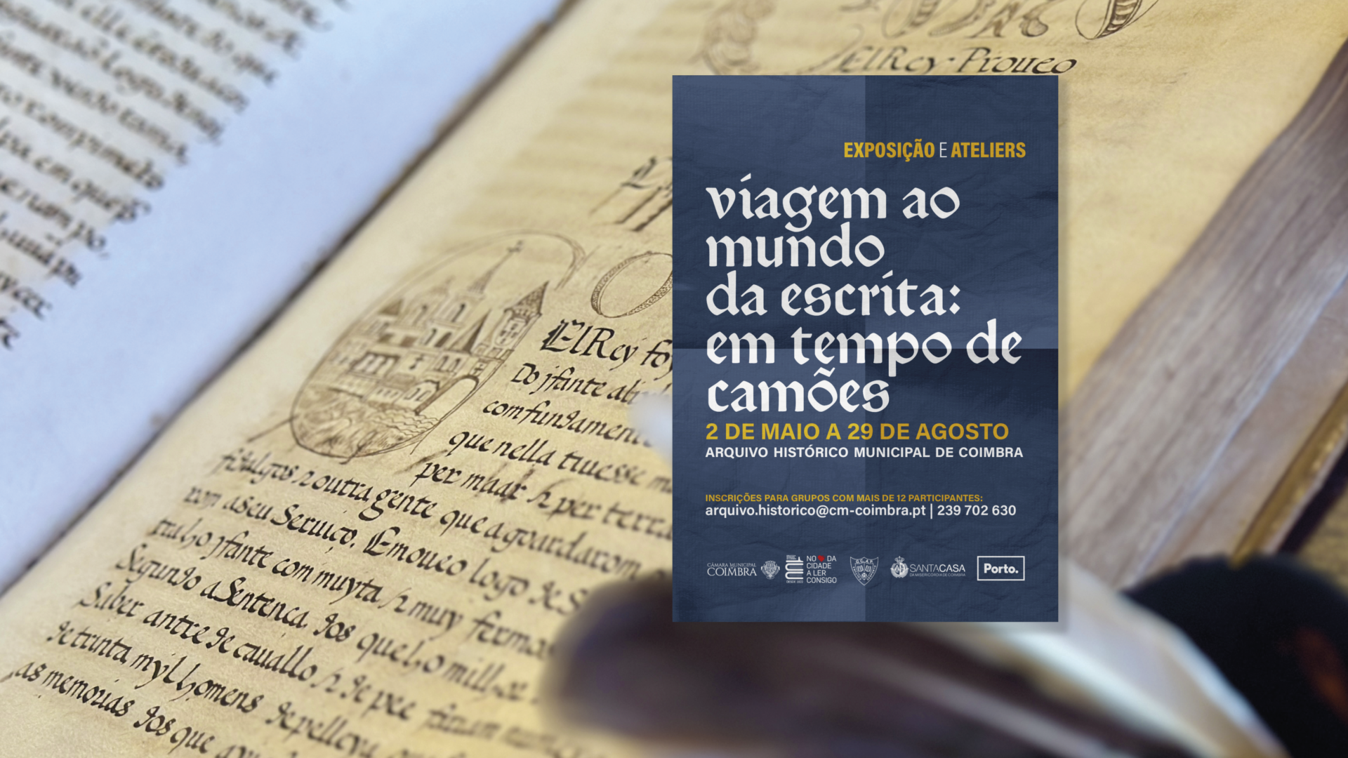 Mostra sobre mundo da escrita no tempo de Camões abre 6ª feira no Arquivo Histórico de Coimbra