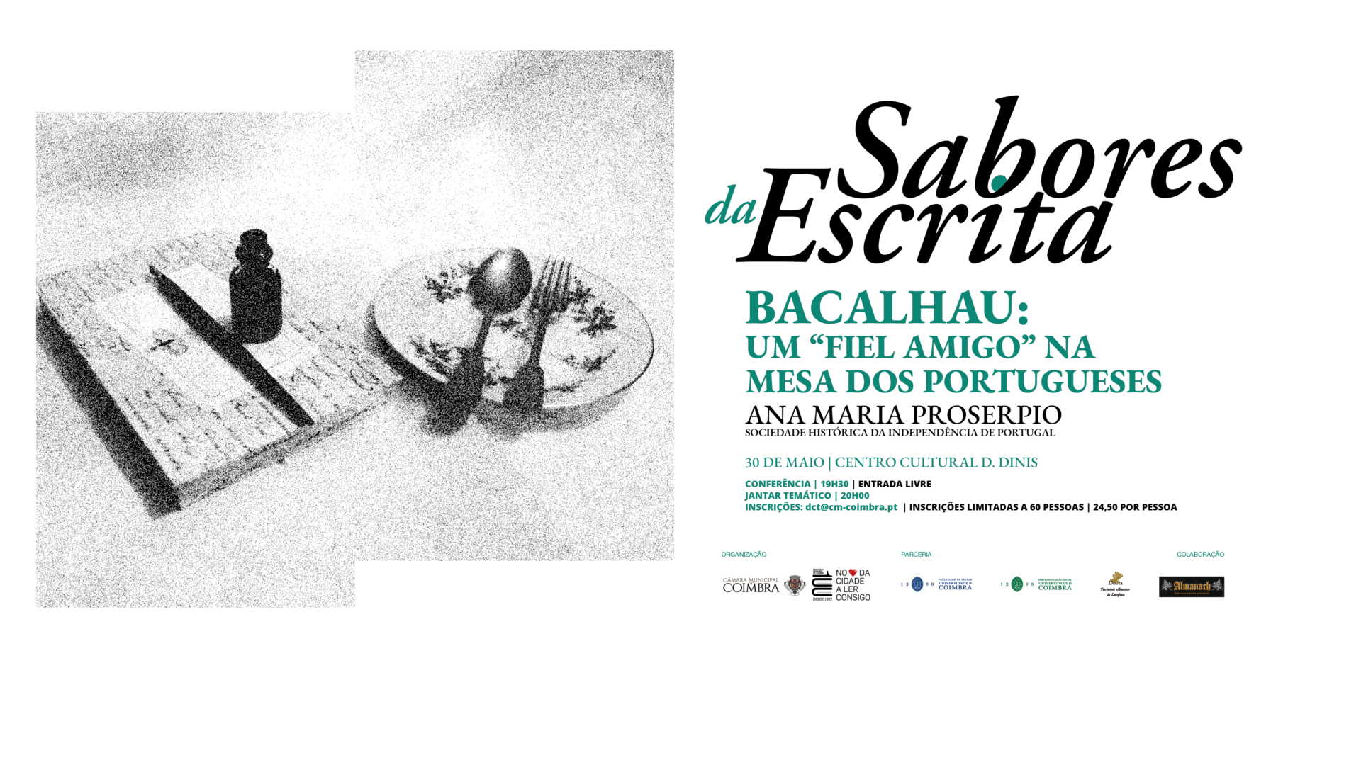 Próximo “Sabores da Escrita” é dedicado ao bacalhau e decorre dia 30 de maio no Centro Cultural D. Dinis