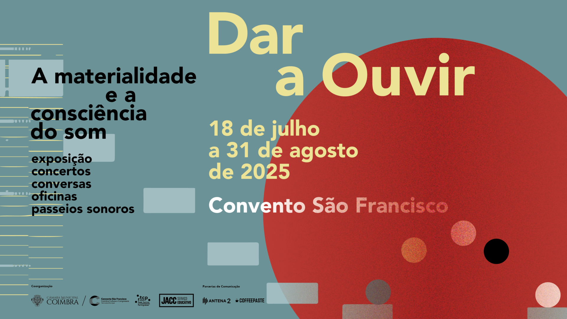 Dar a Ouvir regressa em julho com exposição inédita e um programa dedicado à escuta com o corpo todo