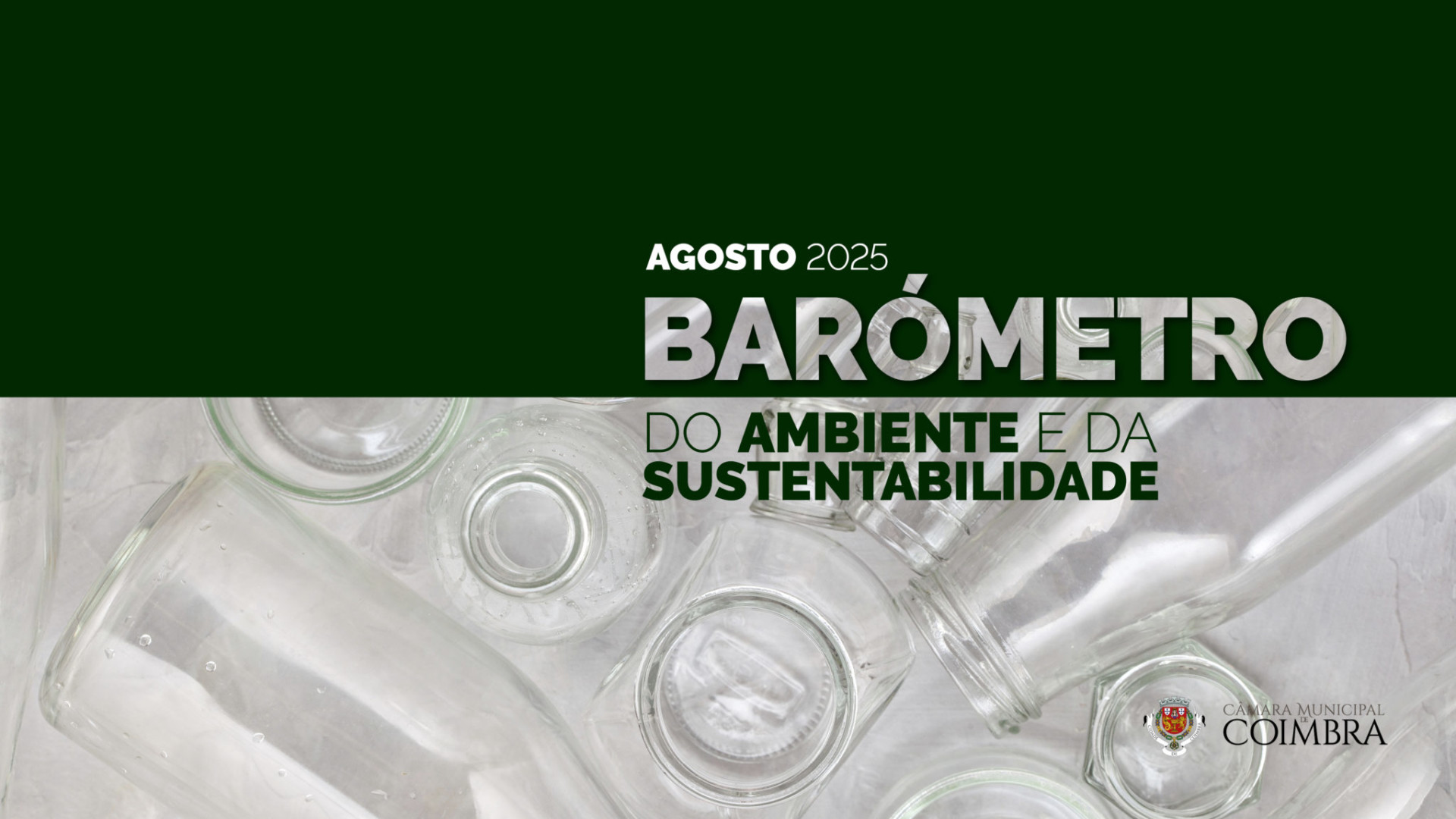 Barómetro do Ambiente e Sustentabilidade destaca intervenções em agosto