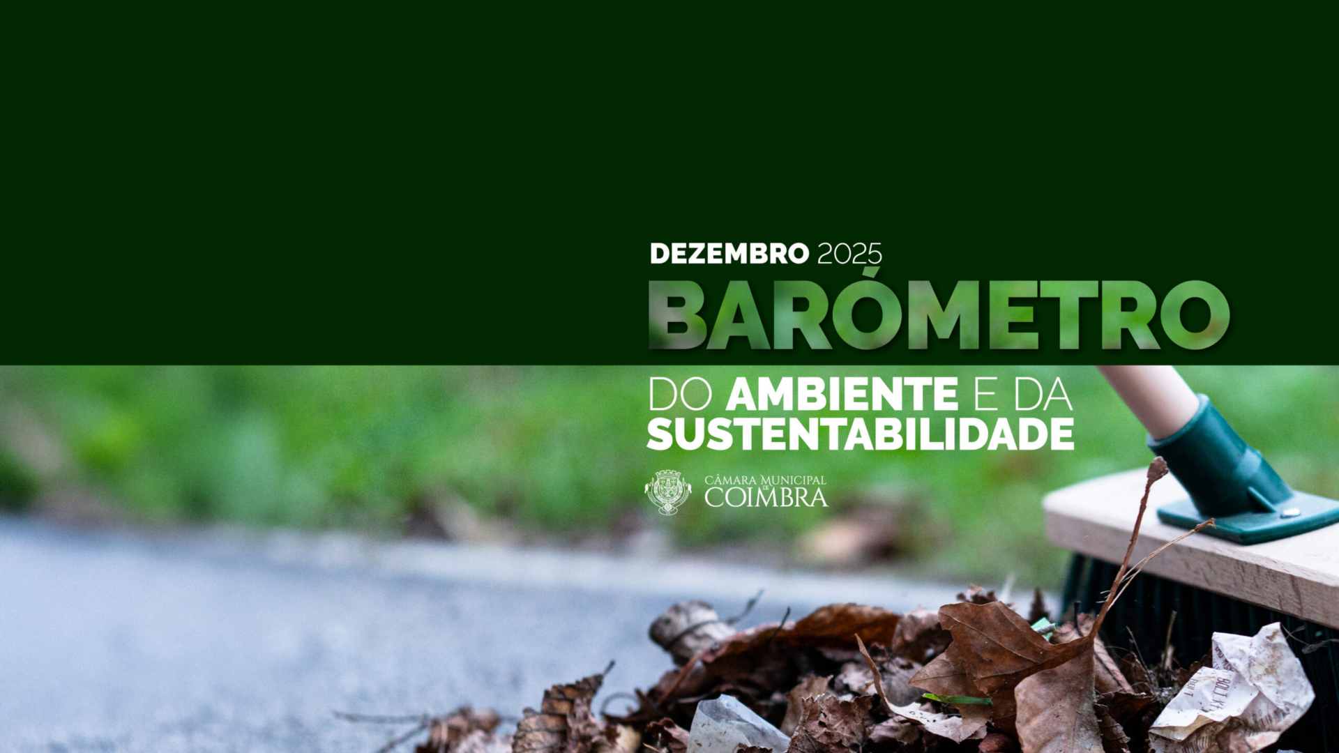 Barómetro do Ambiente e Sustentabilidade destaca intervenções em dezembro