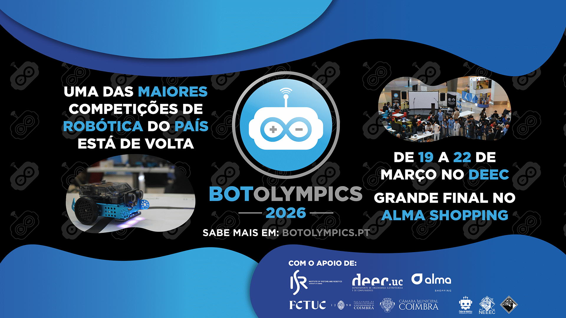BotOlympics’26 realiza-se de 19 a 22 de março e leva final ao Alma Shopping