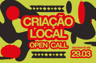 Linha de Fuga com bolsas de criação abertas até 29 de março