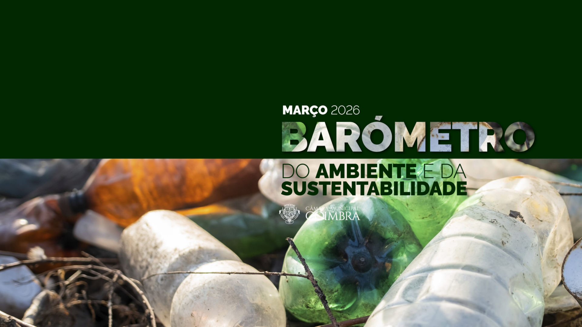 Barómetro do Ambiente e Sustentabilidade destaca intervenções em março