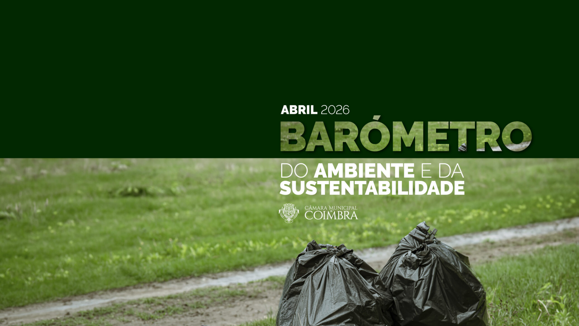 Barómetro do Ambiente e Sustentabilidade destaca intervenções em abril
