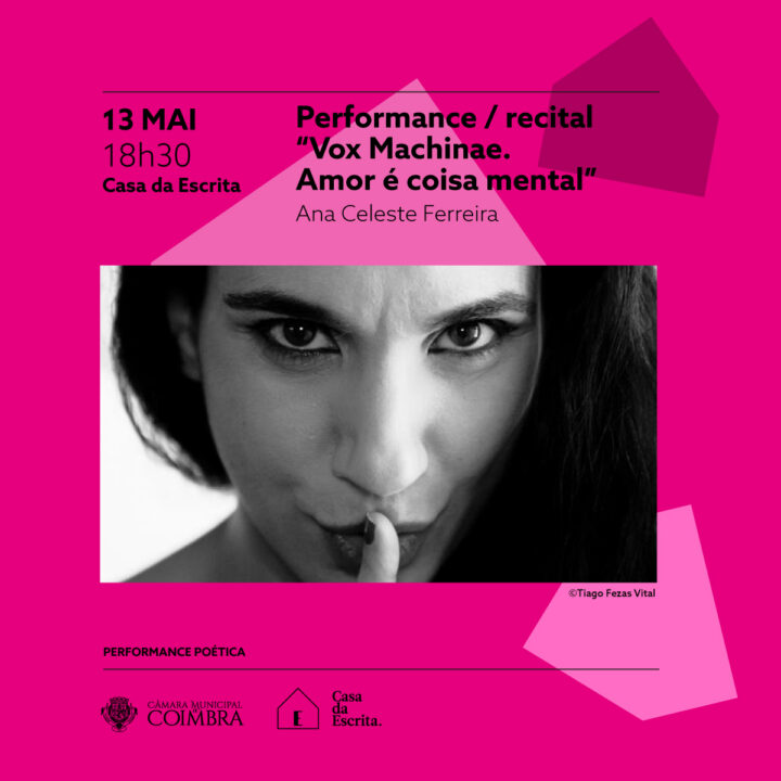 Casa da Escrita acolhe performance poética de Ana Celeste Ferreira