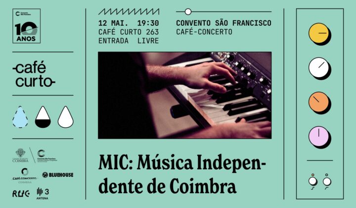 Música Independente de Coimbra no Café Curto do CSF