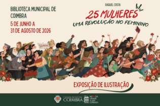 Biblioteca Municipal apresenta exposição de ilustração “25 Mulheres, uma revolução no feminino”