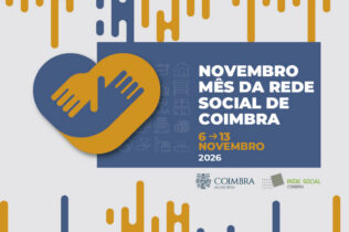 Coimbra assinala Mês da Rede Social com encontros e atividades abertas à comunidade