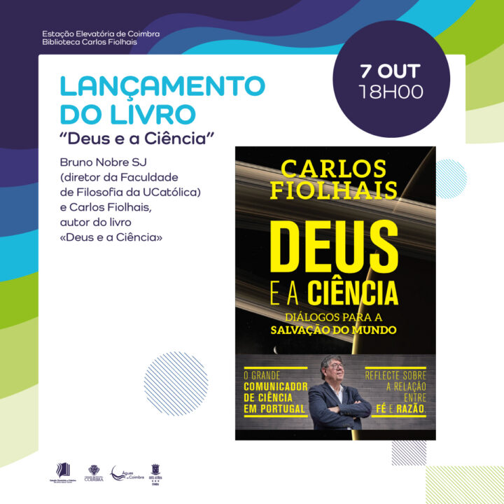 Conversa em torno da obra “Deus e a Ciência” na Biblioteca Carlos Fiolhais