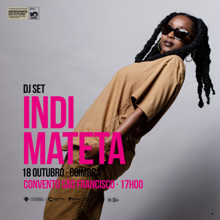 Festa de encerramento da exposição “Meridianos do Futuro” com Indi Mateta DJ