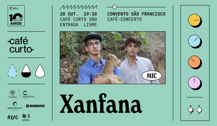 XANFANA no Café Curto desta semana no CSF